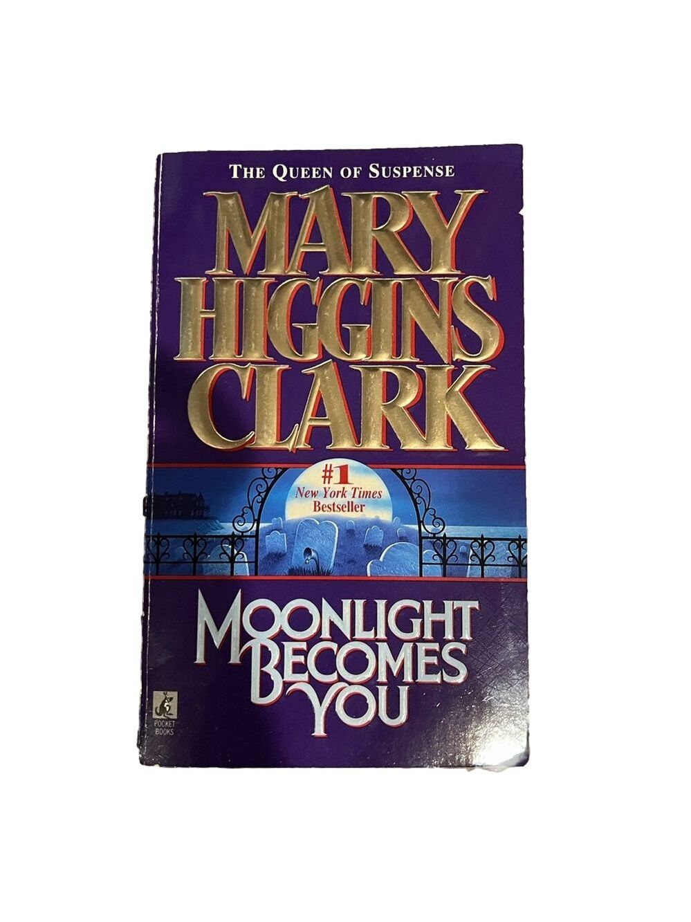 MOONLIGHT BECOMES YOU By Mary Higgins Clark